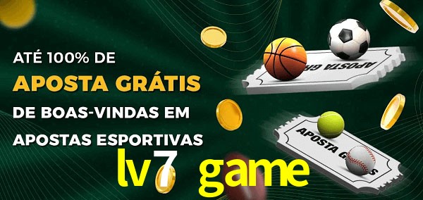 lv7 game Ate 100% de Aposta Gratis