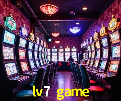 lv7 game